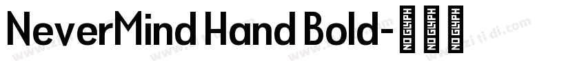 NeverMind Hand Bold字体转换